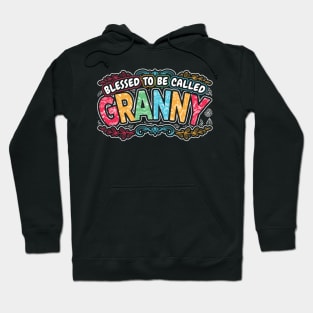 Blessed to be Called Granny Grandma Gifts Hoodie